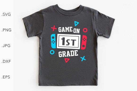Game on 1st Grade SVG PNG Graphics for Graphic Templates